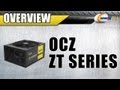 Newegg TV: OCZ ZT Series 80 PLUS BRONZE Certified Power Supply Unboxing & Overview