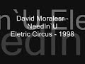 David Morales - Need'In you