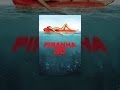 Piranha - YouTube