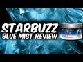 Shisha Review: Starbuzz Blue Mist