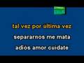 los temerarios - creo que voy a llorar en caraoke- IGUALA