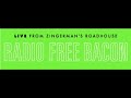 Radio Free Bacon Show 1, May 18, 2008