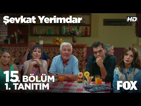Şevkat Yerimdar 15. Bölüm Fragmanı                                                                                                                                                                                                                        