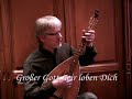 Großer Gott, wir loben Dich - Lute Solo - Kirchenlied Lobpreis Praise Worship