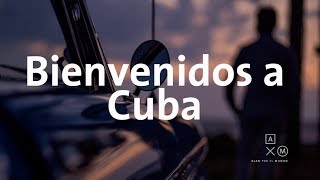 Bienvenidos a Cuba | Alan por el mundo 4K
