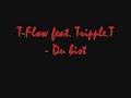 T-Flow feat. Tripple.T - Du bist