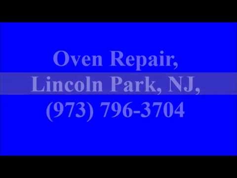 Oven Repair, Lincoln Park, NJ, (973) 796-3704