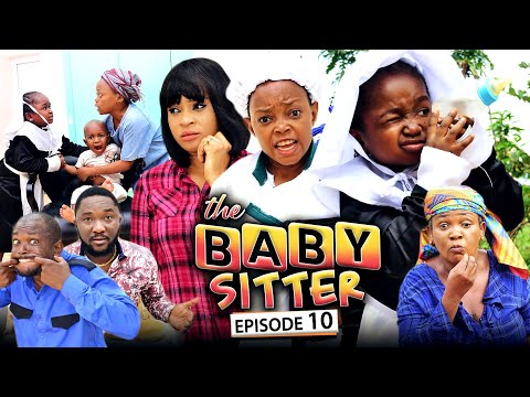 THE BABY SITTER 10 (New Movie) Ebube Obio/Miss KoiKoi/Kene 2021 Latest Nigerian Nollywood Movie