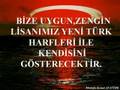 ATAT�RK �N T�RK D�L� ���N S�YLED��� VEC�Z S�ZLER