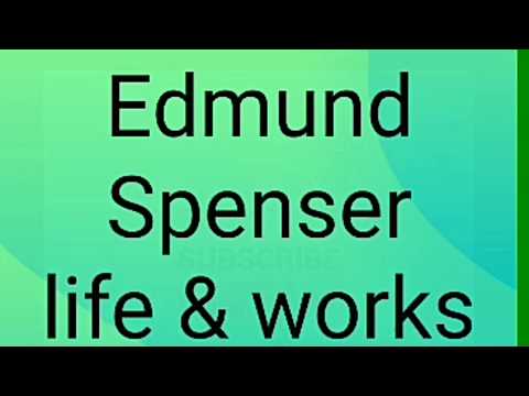 Edmund Spenser life and his works