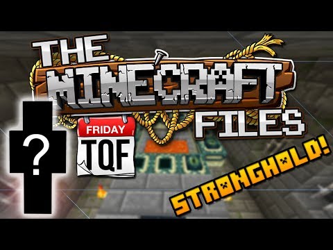 The Minecraft Files #351 TQF - SPECIAL GUEST + STRONGHOLD! (HD)