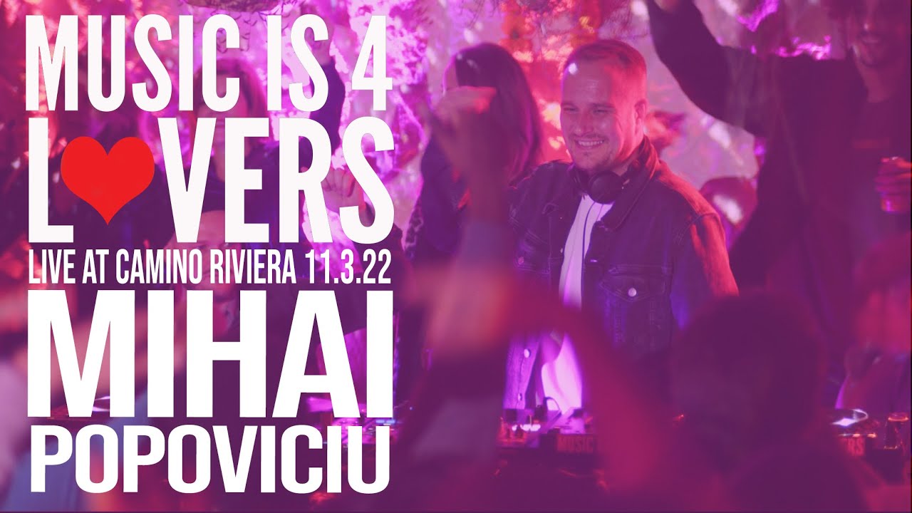 Mihai Popoviciu - Live @ Music is 4 Lovers x Camino Riviera, San Diego 2022