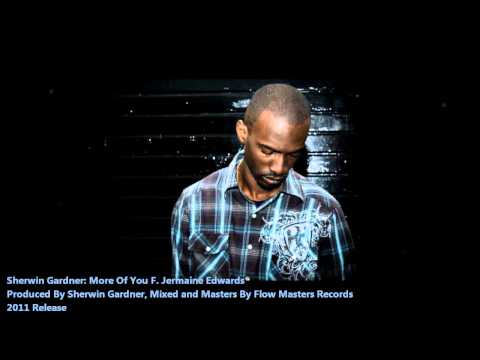 sherwin - Produced By Sherwin Gardner Mixed and Masters By Flow Masters Records Street Date: March 29, 2011 FLOW MASTERS RECORDS/ LION OF ZION ENTERTAINMENT Also Liste...