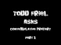 Todd Friel on Comtemplative Prayer part 1