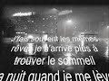 INTOUCHABLE la nuit je ne dors plus INTOUCHABLE la nuit je ne dors plus