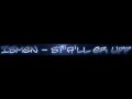 Ismen - Ställ er upp (Ft. Allyawan) Ismen - Ställ er upp (Ft. Allyawan)