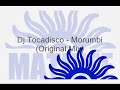 Dj Tocadisco - Morumbi (Original Mix) Dj Tocadisco - Morumbi (Original Mix)