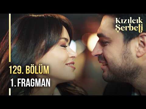 Kızılcık Şerbeti 129. Bölüm Fragmanı