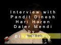 celebrated asian talents hari haren, daler mendi and pandit dinesh interviewed by bina mistry on the release of the single tu har ghadi