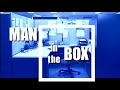 Man in the Box - John's Erection