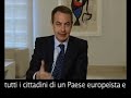 Zapatero sostiene Veltroni (endorsement)