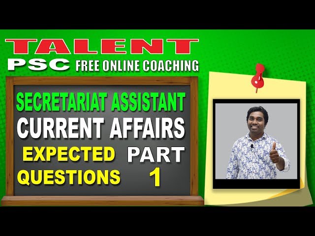 Current Affairs : Prepare for Secretariat Assistant KPSC (Part 1) | October 2018 | TALENT ACADEMY