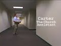 Carter the Church Assistant FUGE 30th Anniversary Episode #1 Carter the Church Assistant FUGE 30th Anniversary Episode #1