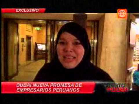 Cuarto Poder -07.04.13-  Dubai: la nueva promesa de los empresarios peruanos