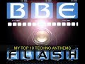 bbe - flash. one of my top 10 essentials techno trance tracks.
please mention your best anthems like this one in the comments