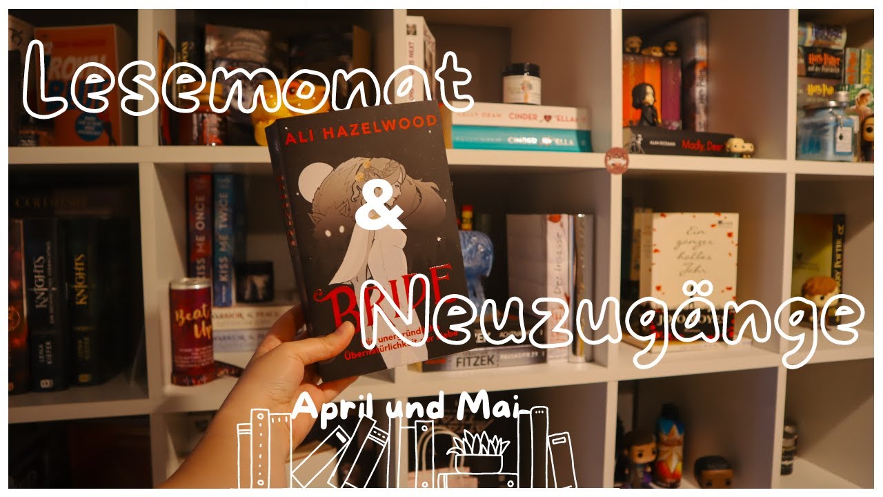 Neuzugänge und Lesemonat April + Mai 🗓 | ChaosMariechen