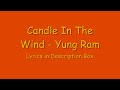 Candle In The Wind - Yung Ram with Lyrics
