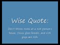 Click here to watch this video A Wise Quote.