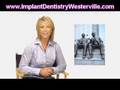videos de Westerville|43081|Dental|Implants|Cosmetic|Dentistry|Dentist|Tooth|Crown|Bridge