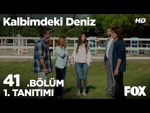 Kalbimdeki Deniz 41. Bölüm Fragmanı                                                                                                                                                                                                                       