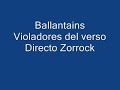 Directo Ballantains Zorrock Violadores del verso