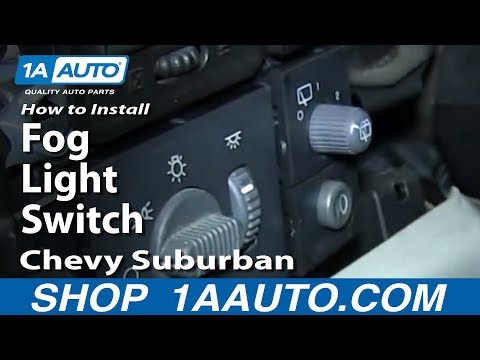 How To Install Replace Fog Light Switch 2000-02 Chevy Suburban