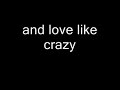 Lee Brice – Love Like Crazy
