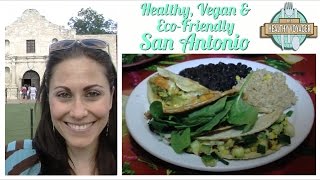 Vegan San Antonio on The Healthy Voyager