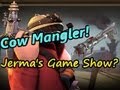 TF2: Cow Mangler Soldier: Jerma's Game Show?
