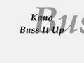 Kano-Buss-It-Up