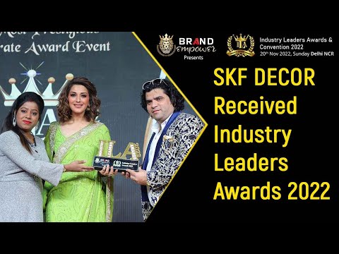 SKF Decor won ILA2022 for Most Trusted Furniture Manufacturer in Central India.