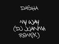 Dasha - My Way (Dj Juanma Remix) Dasha - My Way (Dj Juanma Remix)