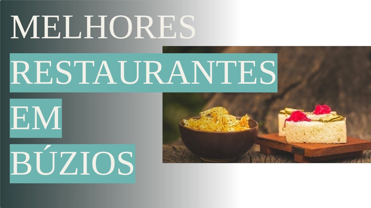 Os 10 Melhores Restaurantes em Búzios de 2023
