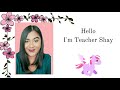Teacher Shay Intro