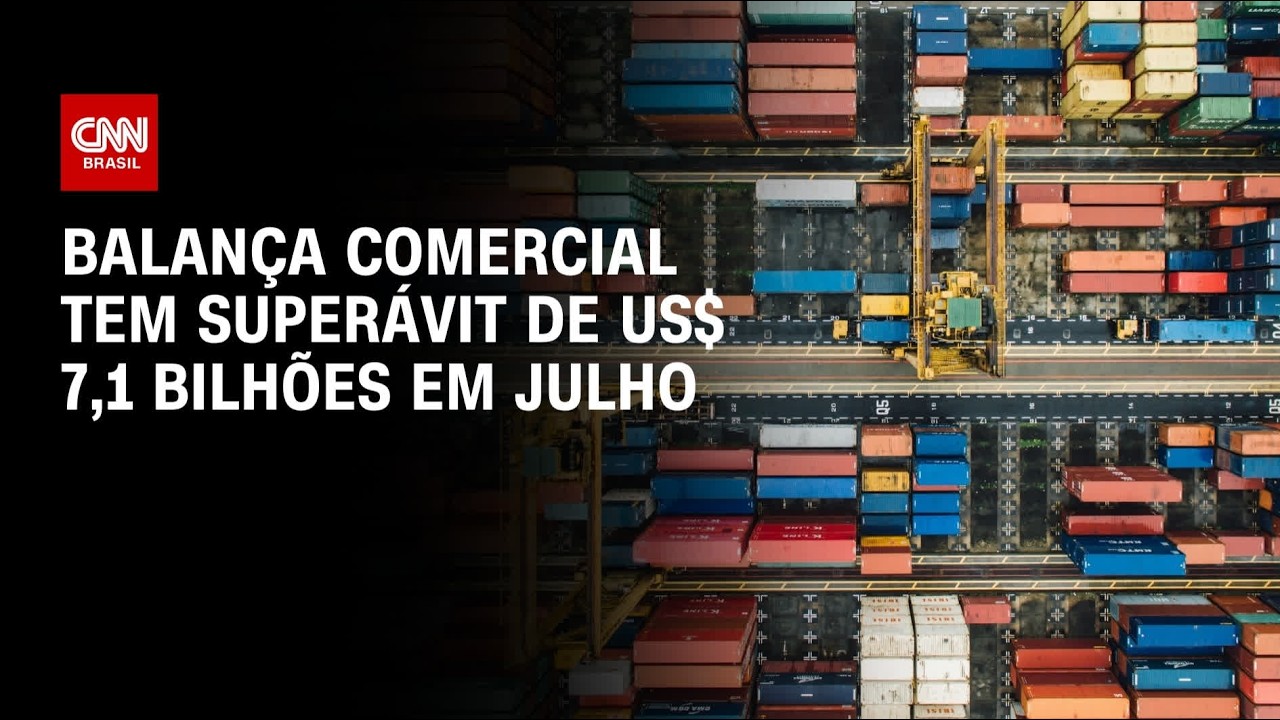 Balança comercial registra superávit de US$ 7,1 bilhões em julho | CNN PRIME TIME