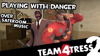 TF2 Playing With Danger over Saferoom Music