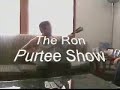 Best of The Ron Purtee Show