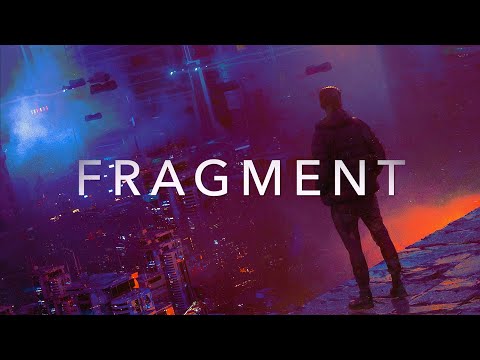 FRAGMENT - A Synthwave Chillwave Special Mix