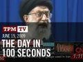 The Day in 100 Seconds: The Ayatollah Speaks