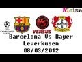 Football Analysis - Barcelona FC Vs Bayer Leverkusen Champions League - 08/03/2012